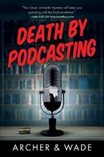 Death by Podcasting