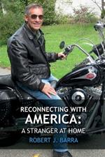 Reconnecting with America: A Stranger at Home