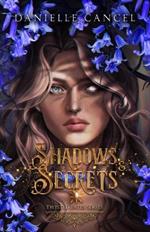 Shadows and Secrets