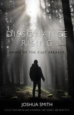 Dissonance Rising: Dawn of the Cult Breaker