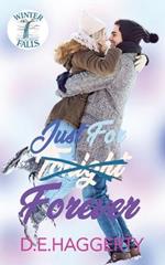 Just For Forever: a surprise pregnancy small town romantic comedy