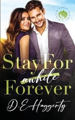 Stay For Forever: a movie star small town romantic comedy