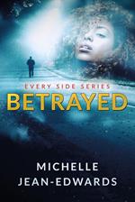 Betrayed: Every Side