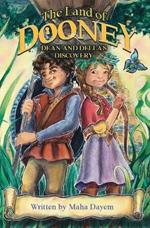 The Land of Dooney: Dean & Della's Discovery