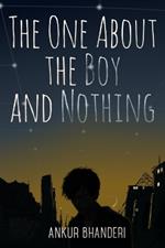 The One About the Boy and Nothing