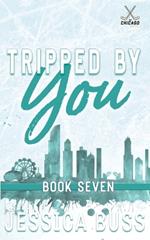 Tripped By You: Forced Proximity Romance