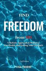 Find Freedom from IBS: A Holistic Approach to Wellness, Gut Health, and Getting Your Life Back