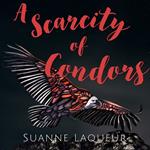 Scarcity of Condors, A