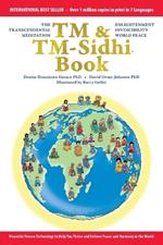 The TM & TM-Sidhi Book: Enlightenment, invincibility, world peace