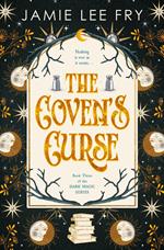 The Coven's Curse: Book Three of the Dark Magic Series