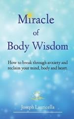 Miracle of Body Wisdom