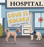 Love is Golden: Lessons From a Therapy Dog