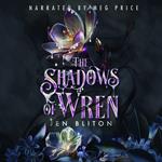 Shadows of Wren, The