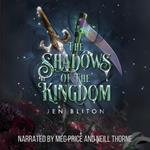 Shadows of the Kingdom, The