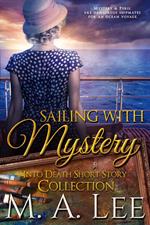 Sailing With Mystery
