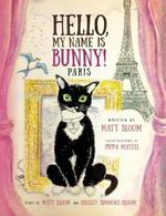 Hello, My Name is Bunny!: Paris