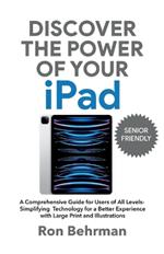 Discover the Power of Your iPad