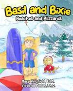 Basil and Bixie: Beaches and Blizzards