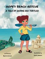 Hope's Beach Rescue: A Tale of Saving Sea Turtles