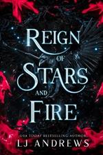 Reign of Stars and Fire: A Dark Fantasy Romance