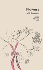 Flowers with Samsoon: Korean Learning & Coloring (Volume 2)