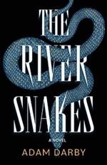 The River Snakes