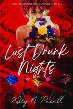 Lust Drunk Nights