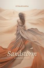 Sandstorm, A Collection of Poetry