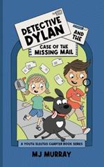 Detective Dylan and the Case of the Missing Mail