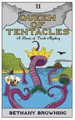 Queen of Tentacles: A House of Cards Mystery