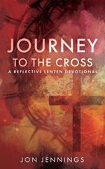 Journey to the Cross