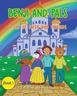 Benji And Pals: A Day of Faith and Friends
