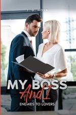 My Boss and I: Enemies to Lovers