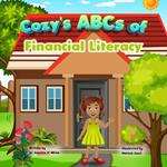 Cozy's ABC's of Financial Literacy: An Adventure in Coins, Savings and Smart Choices