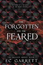 The Forgotten and The Feared