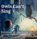 Owls Can't Sing