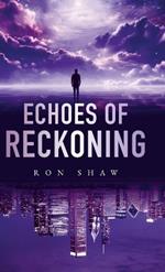 Echoes of Reckoning