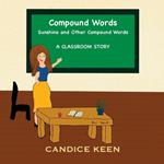 Compound Words: Sunshine and Other Compound Words
