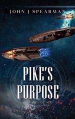 Pike's Purpose