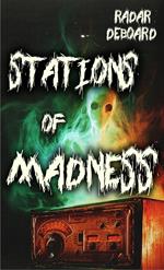 Stations of Madness