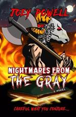 Nightmares From the Gray