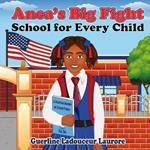 Anea's Big Fight: School for Every Child