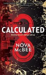 Calculated: A YA Action Adventure Series