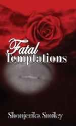 Fatal Temptations