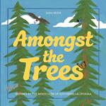 Amongst the Trees: Inspired by the Mountains of Southern California