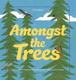 Amongst the Trees: Inspired by the Mountains of Southern California