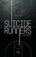 Suicide Runners