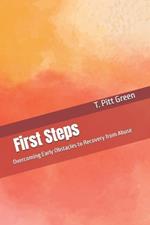 First Steps: Overcoming Early Obstacles to Recovery from Abuse