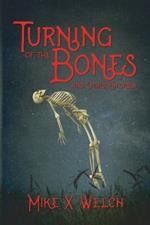 Turning of the Bones and Other Stories