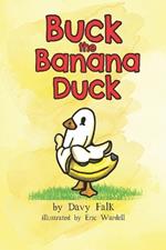 Buck the Banana Duck